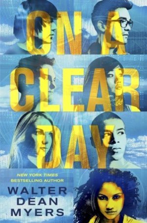 On a Clear Day — Walter Dean Myers