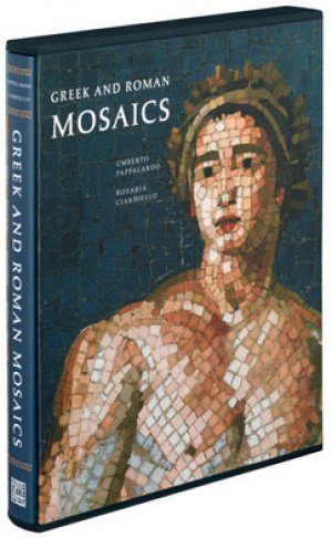 Greek and Roman Mosaics — Umberto Pappalardo