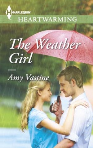 The Weather Girl — Amy Vastine