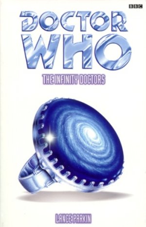 The Infinity Doctors — Lance Parkin