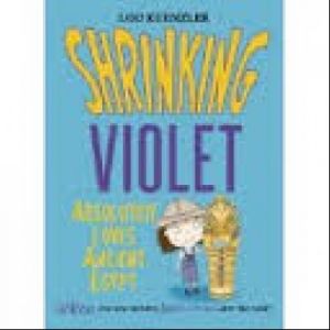 Shrinking Violet: Absolutely Loves Ancient Egypt — Lou Kuenzler