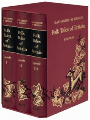 Folk Tales of Britain: Legends — Katharine M. Briggs
