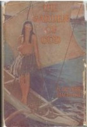 The Garden of God: (The Blue Lagoon #2) — Henry de Vere Stacpoole