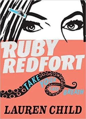 Ruby Redfort: Take Your Last Breath — Lauren Child