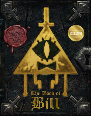 The Book of Bill (B&N Exclusive Edition) — Alex Hirsch