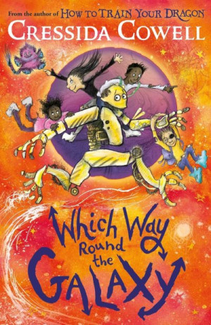 Which Way Round the Galaxy — Cressida Cowell