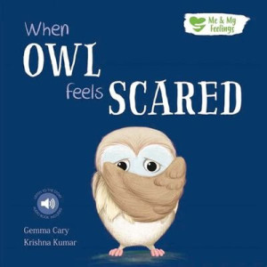When owl feels scared — Gemma Cary