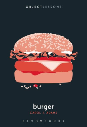 Burger — Carol J. Adams