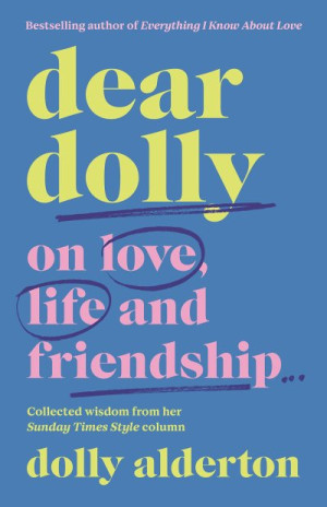 Dear Dolly — Dolly Alderton