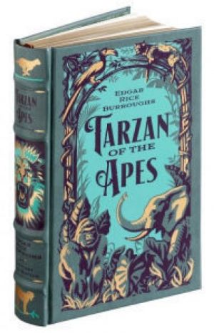 Tarzan of the Apes: The First Three Novels — Edgar Rice Burroughs