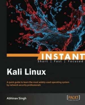 Instant Kali Linux — Abhinav Singh