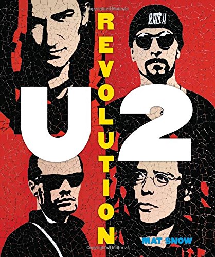U2: Revolution — Mat Snow