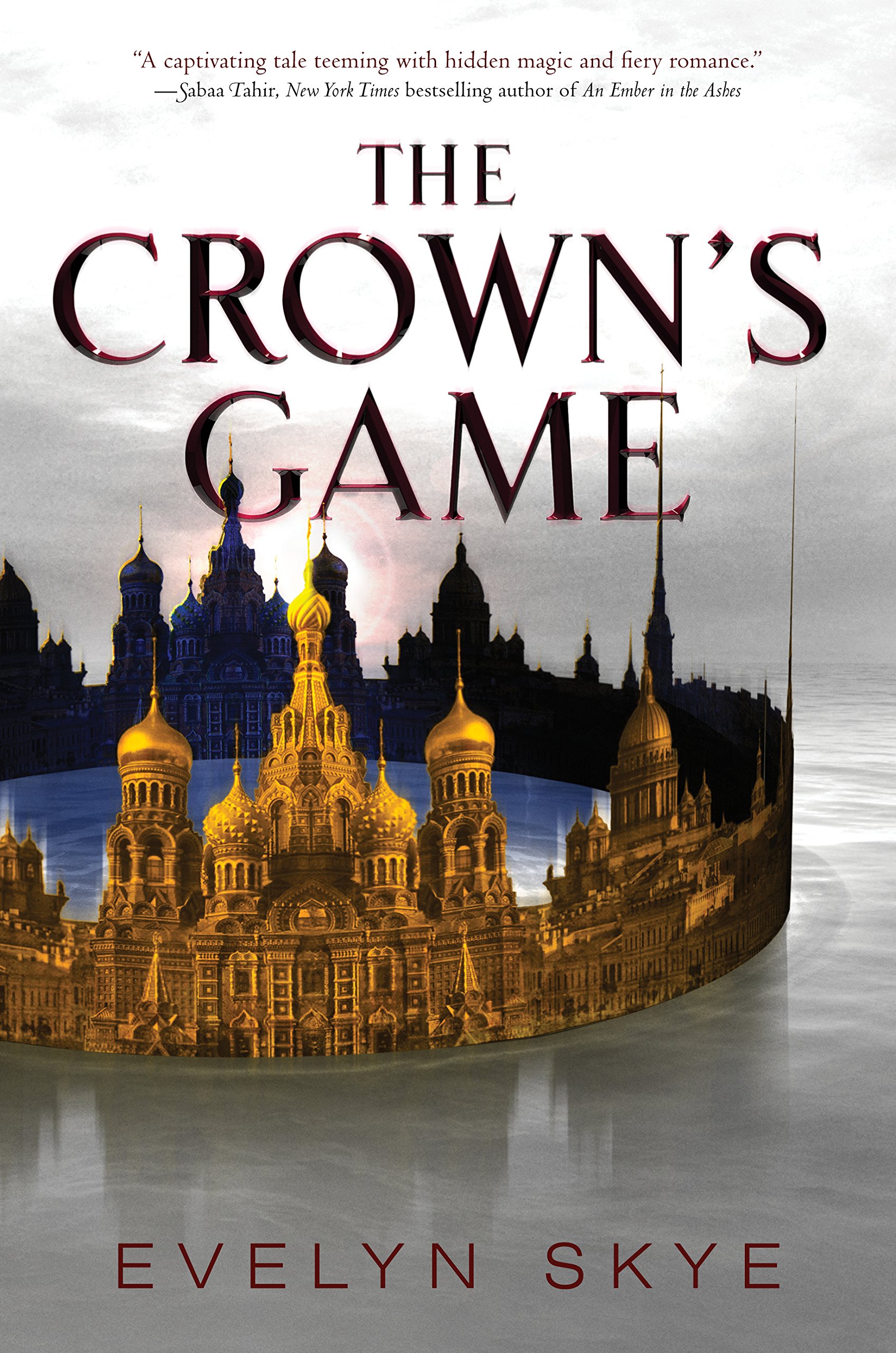 The Crown’s Game — Evelyn Skye