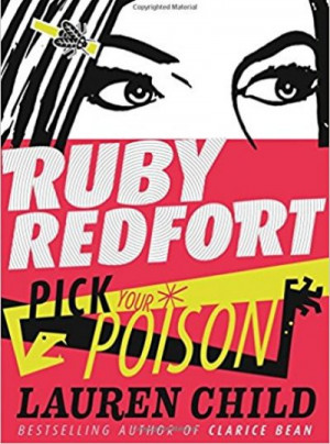 Ruby Redfort: Pick Your Poison (Ruby Redfort #5) — Lauren Child