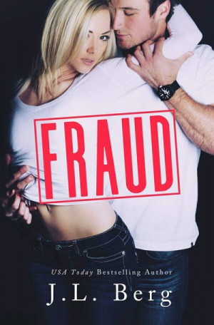 Fraud — J.L. Berg