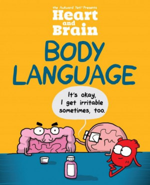 Heart and Brain: Body Language: An Awkward Yeti Collection — Nick Seluk