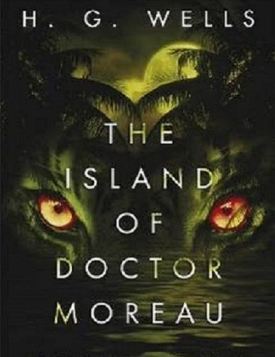 The Island of Dr. Moreau — H G Wells