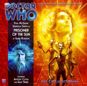 Prisoner of the Sun (Doctor Who: The New Eighth Doctor Adventures – Series Four #8) — Eddie Robson