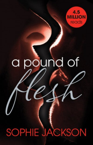 A Pound of Flesh (A Pound of Flesh #1) — Sophie Jackson