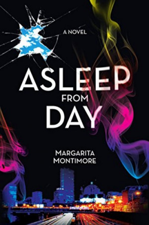 Asleep From Day — Margarita Montimore