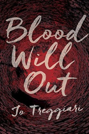 Blood Will Out — Jo Treggiari