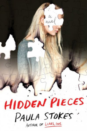 Hidden Pieces — Paula Stokes