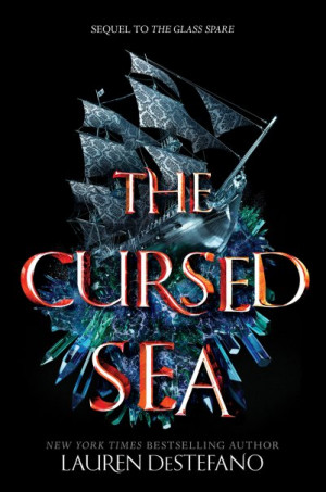 The Cursed Sea (The Glass Spare #2) — Lauren DeStefano