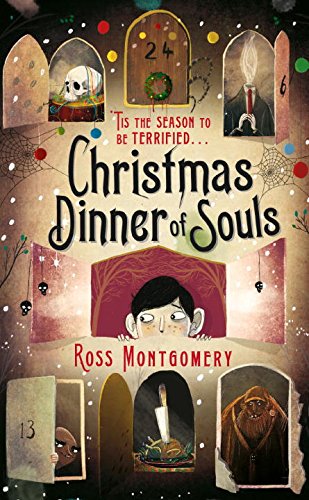Christmas Dinner of Souls — Ross Montgomery