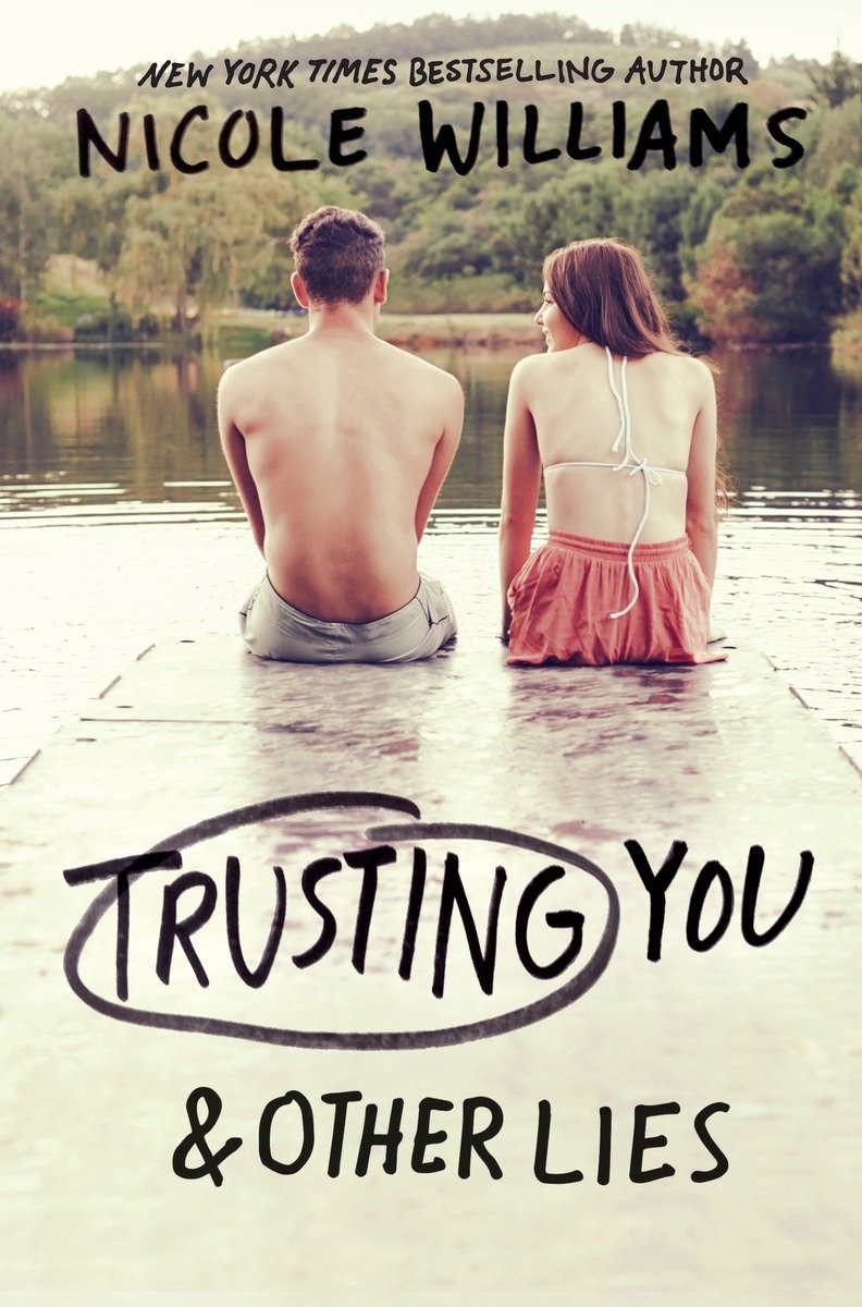 Trusting You & Other Lies — Nicole Williams
