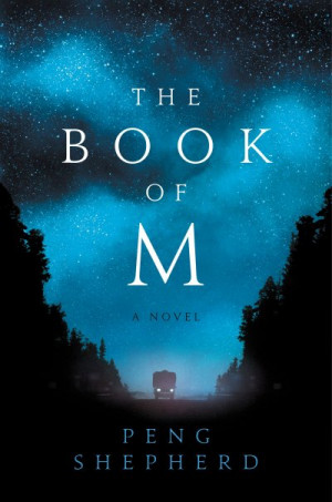 The Book of M — Peng Shepherd
