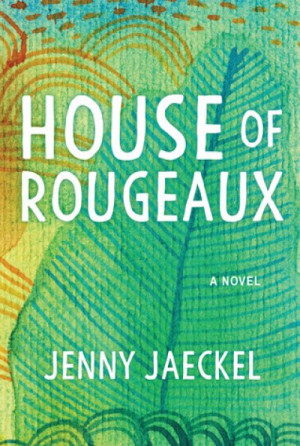 House of Rougeaux — Jenny Jaeckel