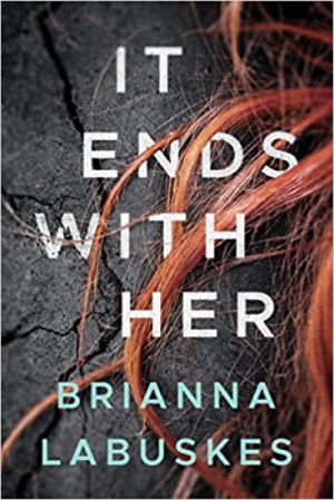 It Wends With Her — Brianna Labuskes