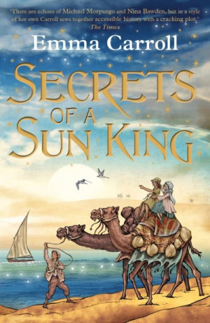 Secrets of a Sun King — Emma Carroll