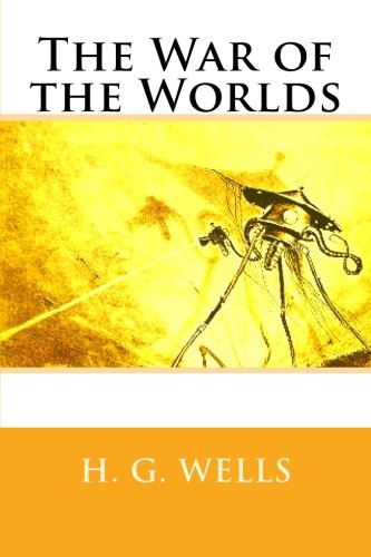 The War of the Worlds — H G Wells