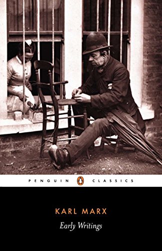 Early Writings — Karl Marx, New Left Review