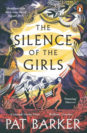 The Silence of the Girls — Pat Barker