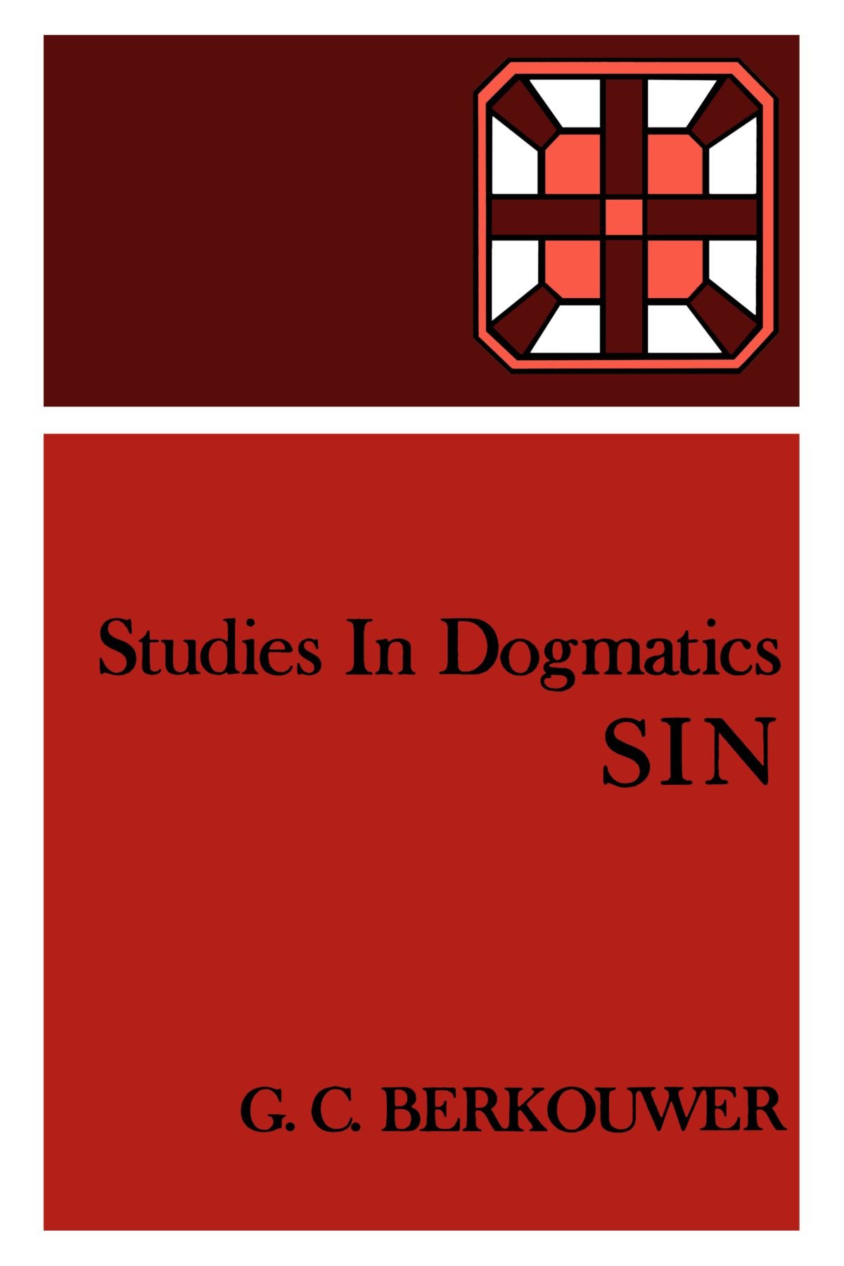 Studies In Dogmatics: Sin — G. C. Berkouwer