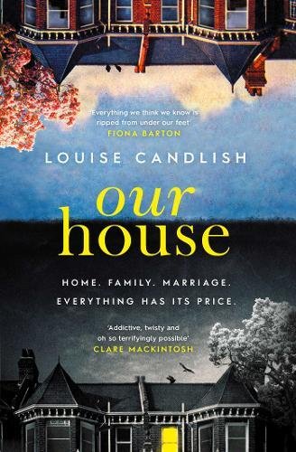 Our House — Louise Candlish