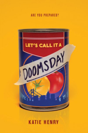 Let’s Call It a Doomsday — Katie Henry