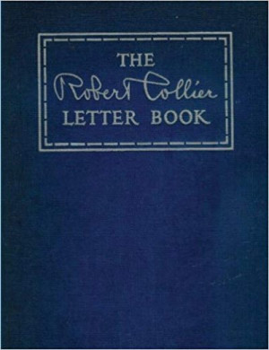 The Robert Collier Letter Book — Robert Collier