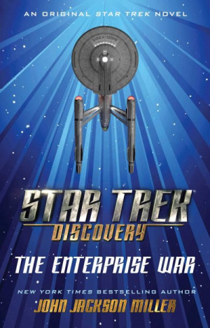 Star Trek: Discovery: The Enterprise War — John Jackson Miller