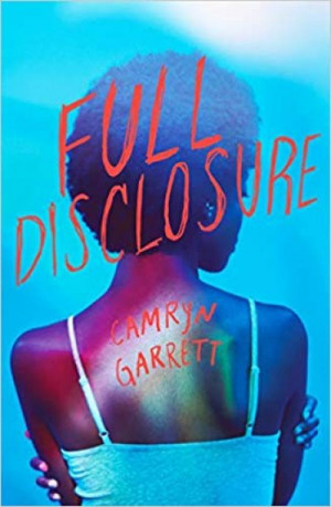 Full Disclosure — Camryn Garrett