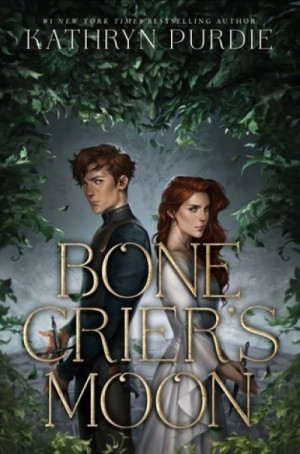 Bone Crier’s Moon (Bone Grace #1) — Kathryn Purdie
