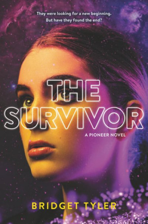 The Survivor (The Pioneer #2) — Bridget Tyler