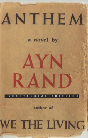 Anthem — Ayn Rand