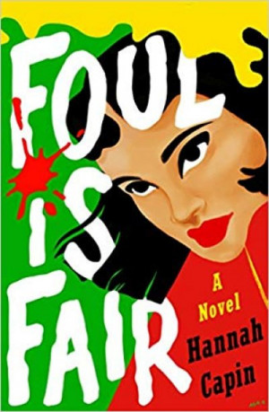 Foul is Fair (Foul is Fair #1) — Hannah Capin