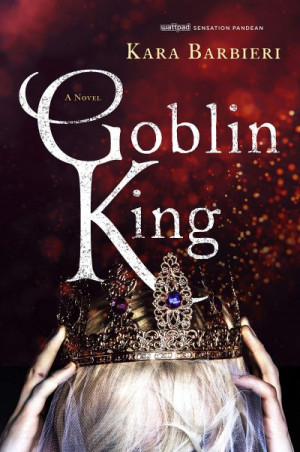 Goblin King (Permafrost #2) — Kara Barbieri