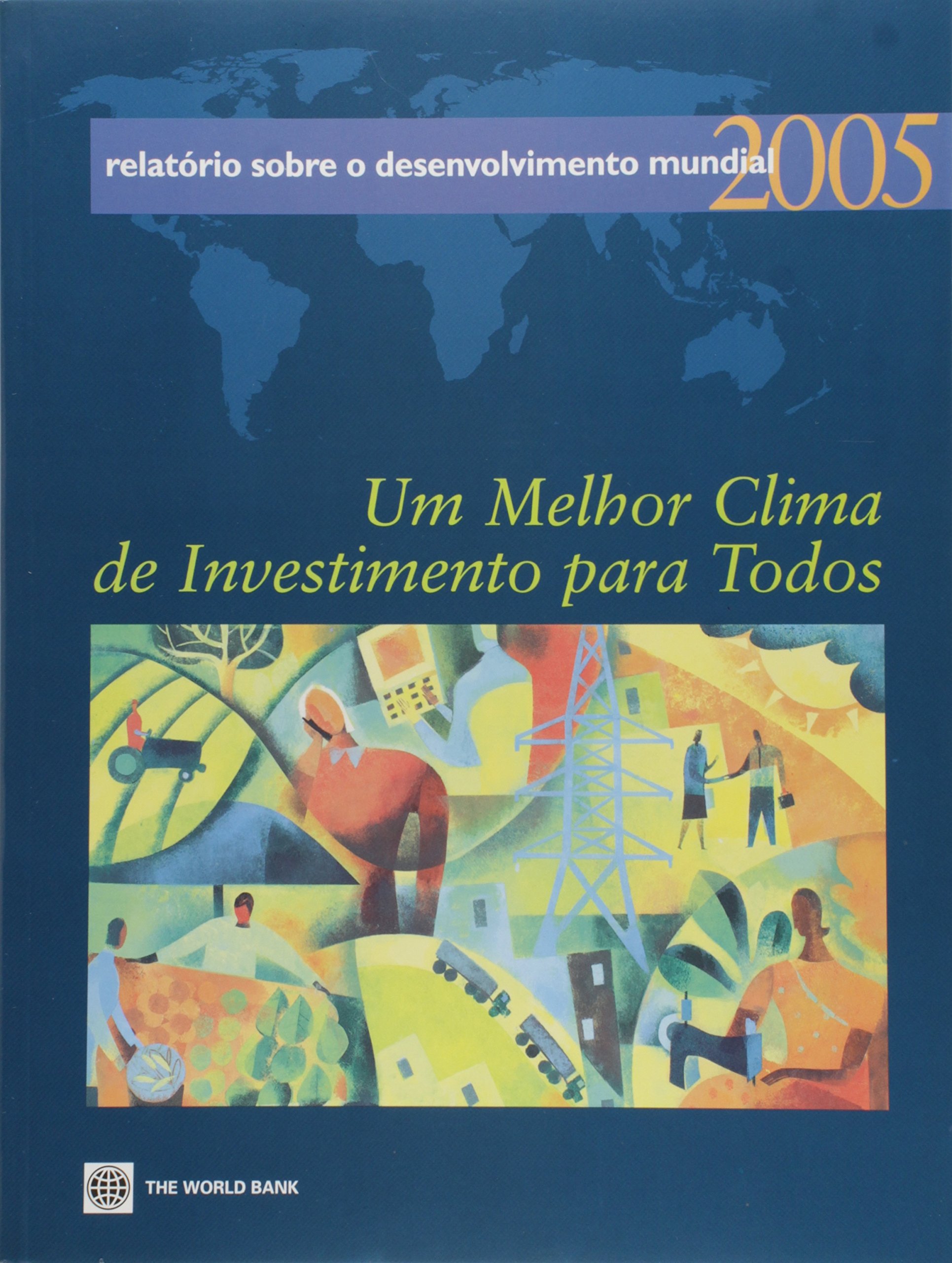 Relatorio Sobre O Desenvolvimento Mundial — Vários Autores