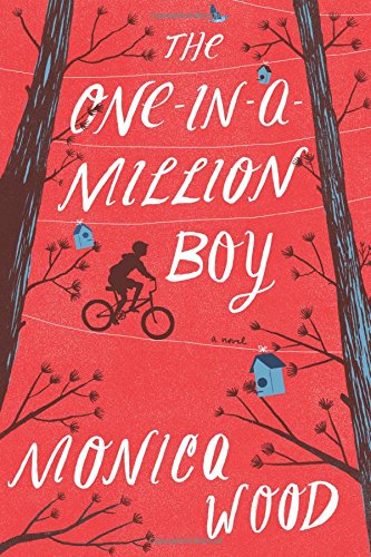 The One-In-A-Million Boy — Monica Wood