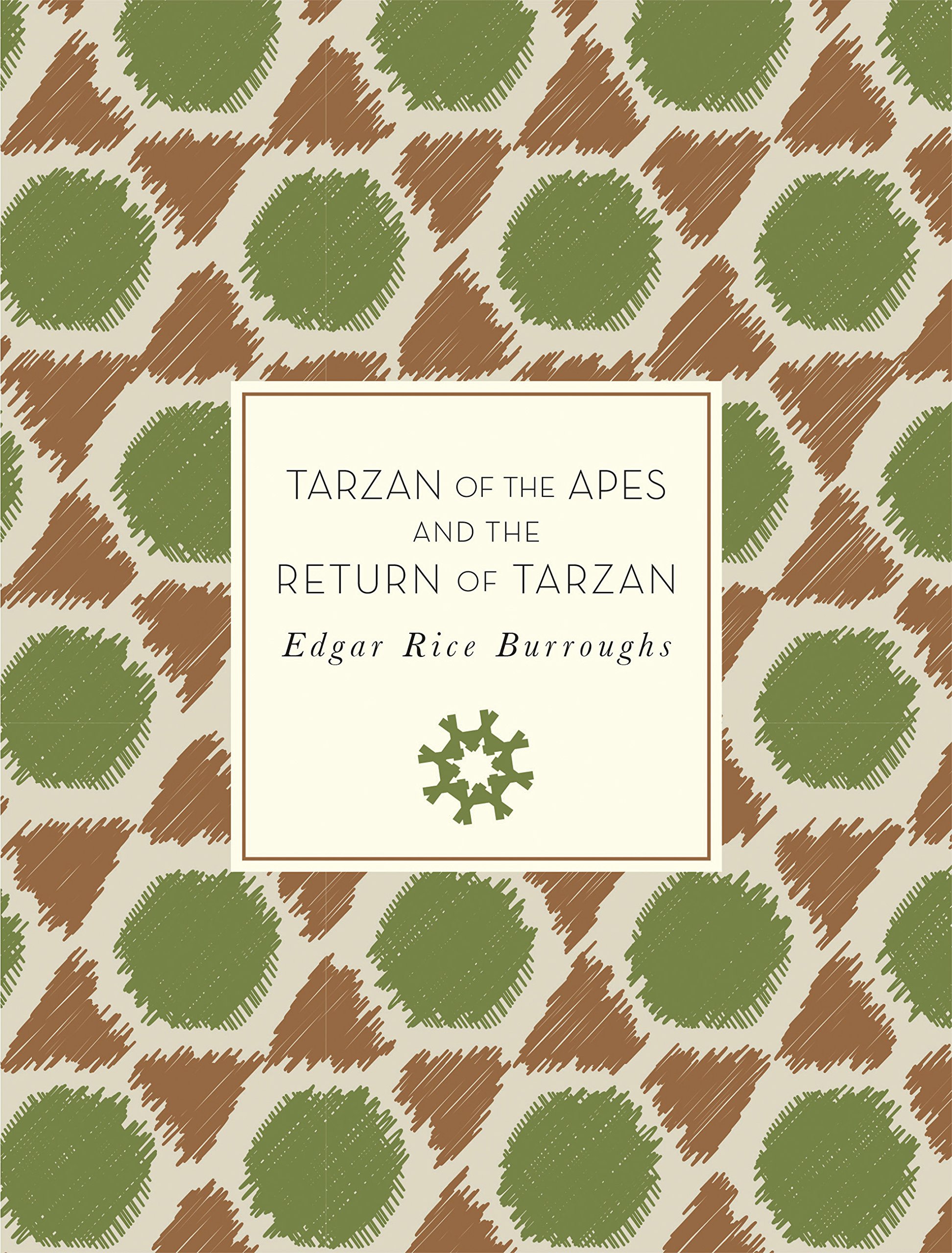 Tarzan of the Apes and The Return of Tarzan — Edgar Rice Burroughs